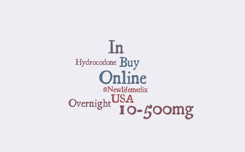 Buy Hydrocodone 10-500mg Online Overnight In USA @Newlifemedix – Word cloud – WordItOut